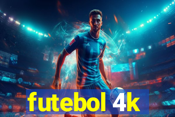 futebol 4k