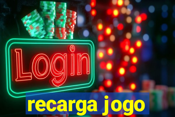 recarga jogo