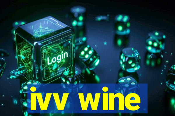 ivv wine