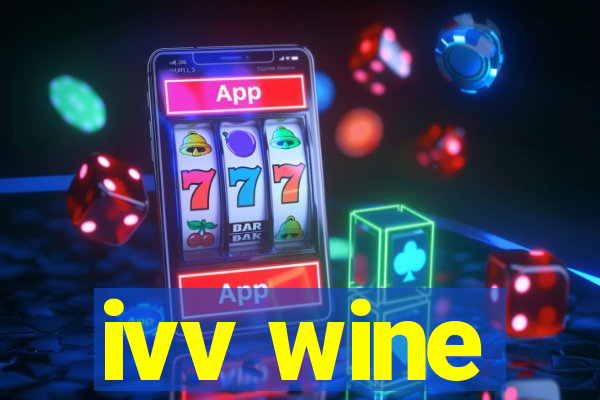 ivv wine