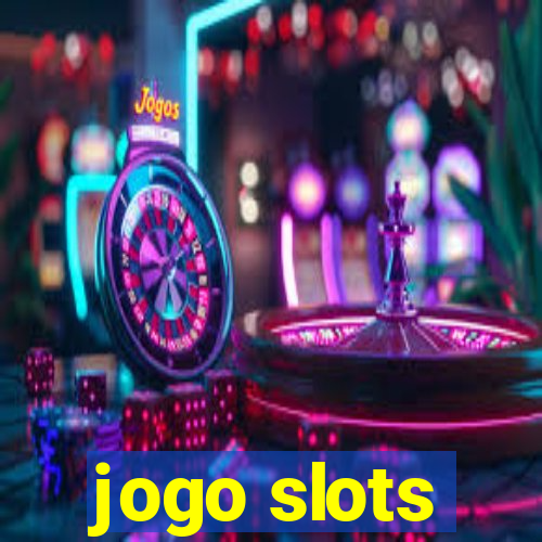 jogo slots