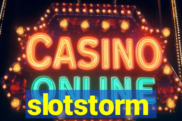 slotstorm