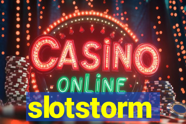 slotstorm