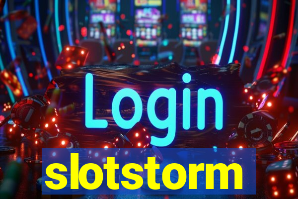 slotstorm