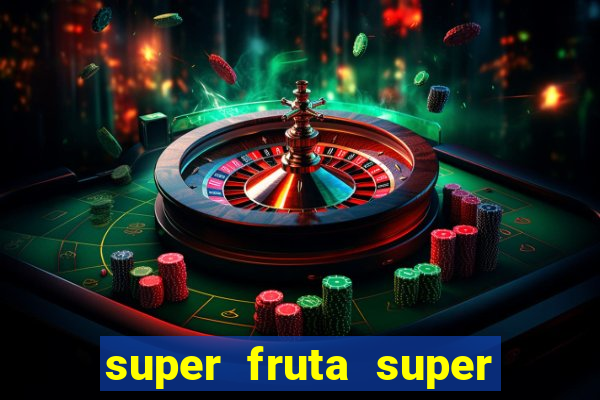 super fruta super fruit box codes 2024 april