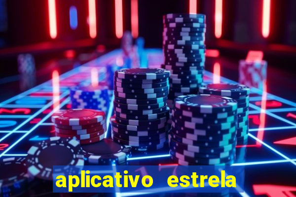 aplicativo estrela bet baixar