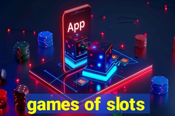 games of slots