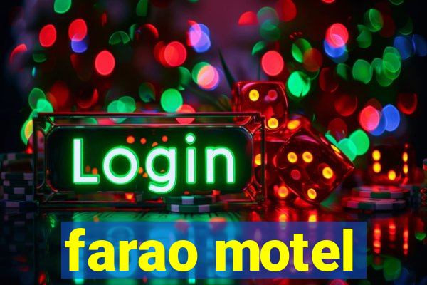 farao motel