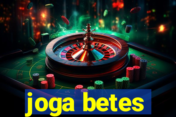 joga betes