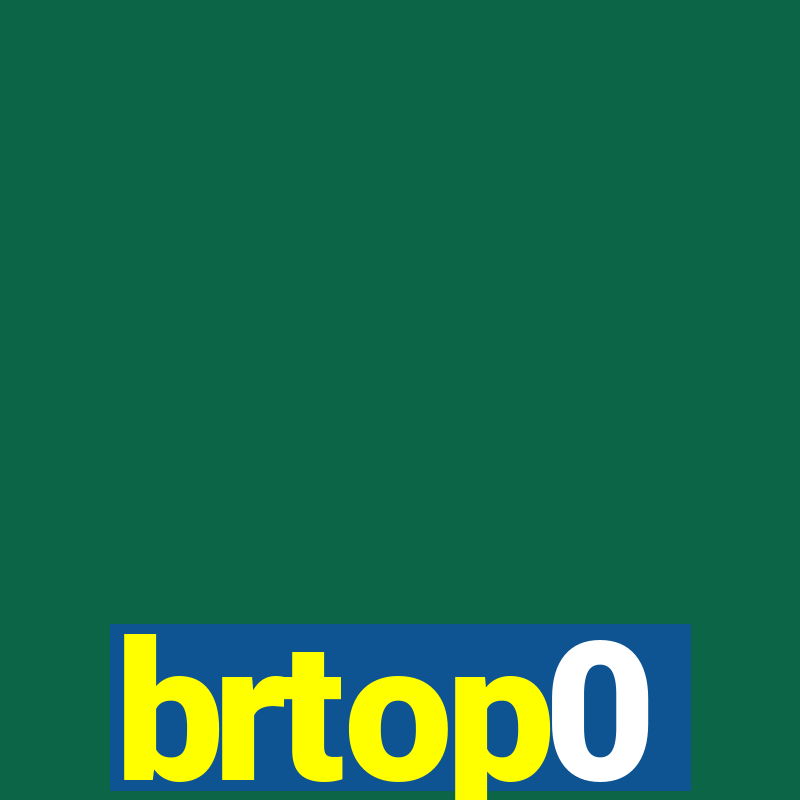 brtop0