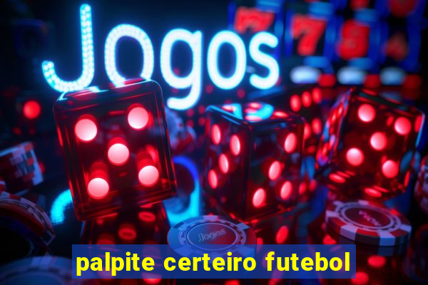 palpite certeiro futebol