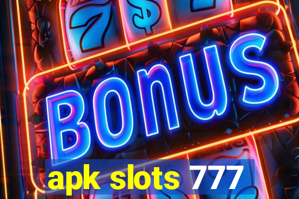 apk slots 777