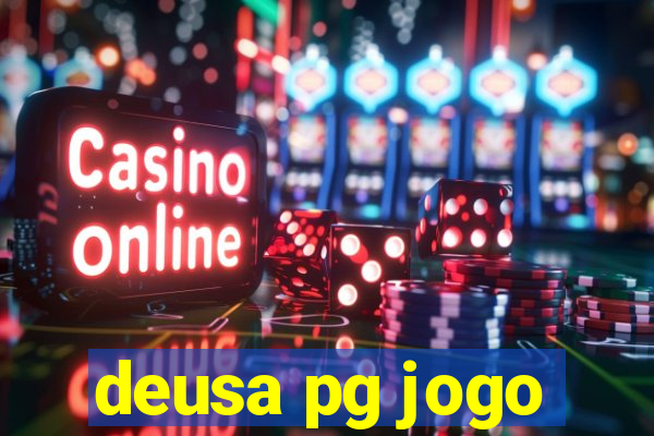 deusa pg jogo