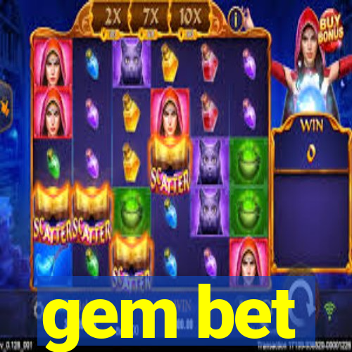 gem bet