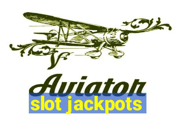 slot jackpots