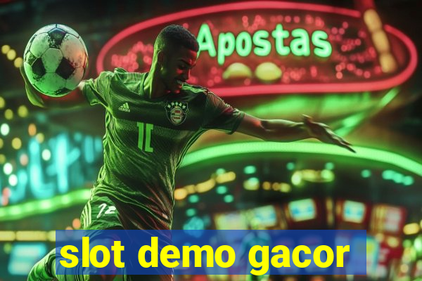 slot demo gacor