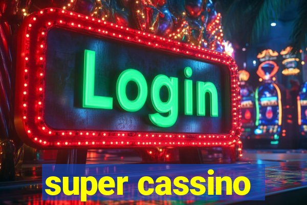 super cassino