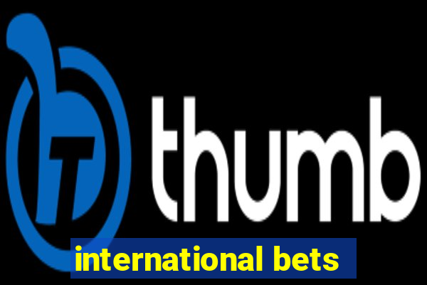 international bets