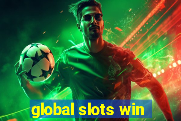 global slots win