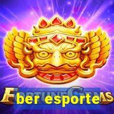 ber esporte