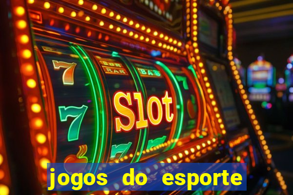 jogos do esporte da sorte