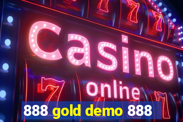 888 gold demo 888