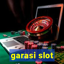 garasi slot