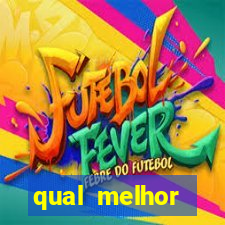 qual melhor plataforma do fortune tiger