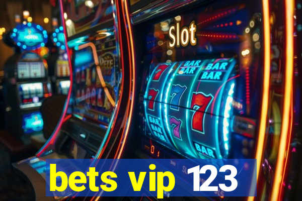 bets vip 123