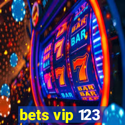 bets vip 123