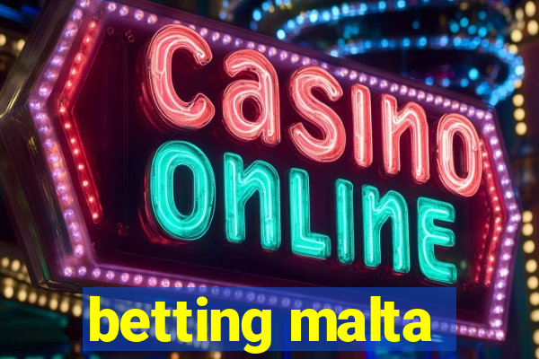 betting malta