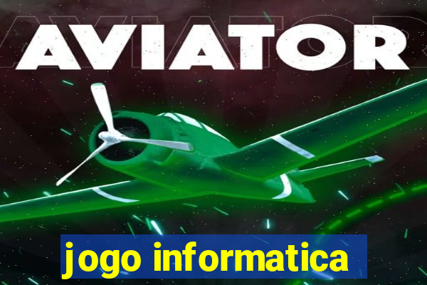 jogo informatica