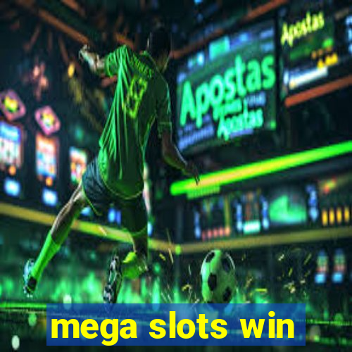 mega slots win