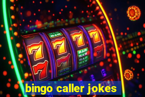 bingo caller jokes