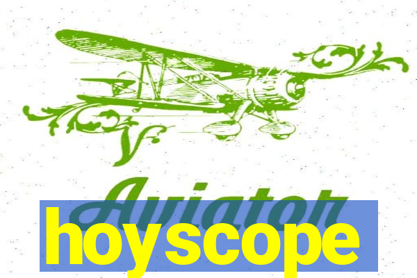 hoyscope