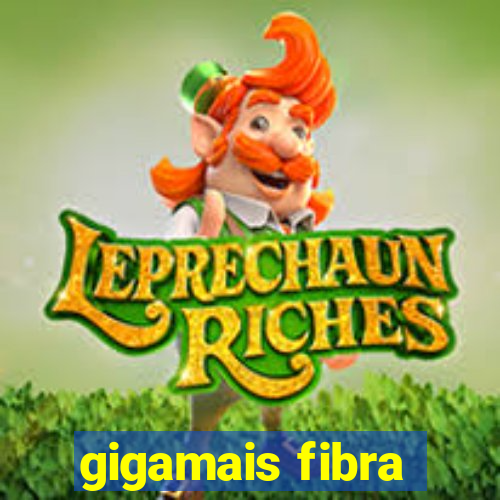 gigamais fibra