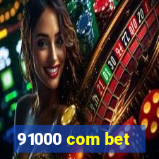 91000 com bet