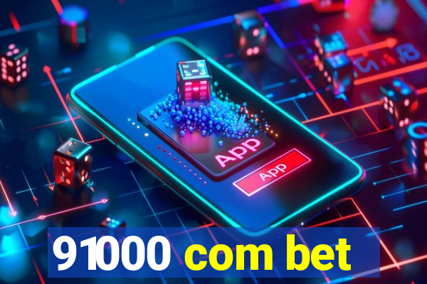 91000 com bet