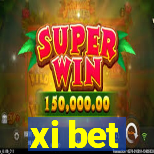 xi bet