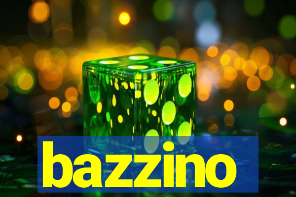 bazzino