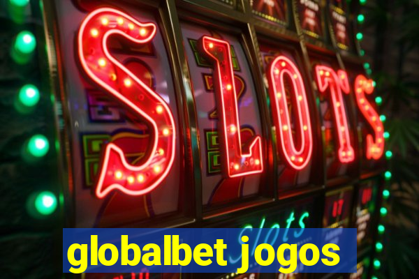 globalbet jogos