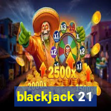 blackjack 21