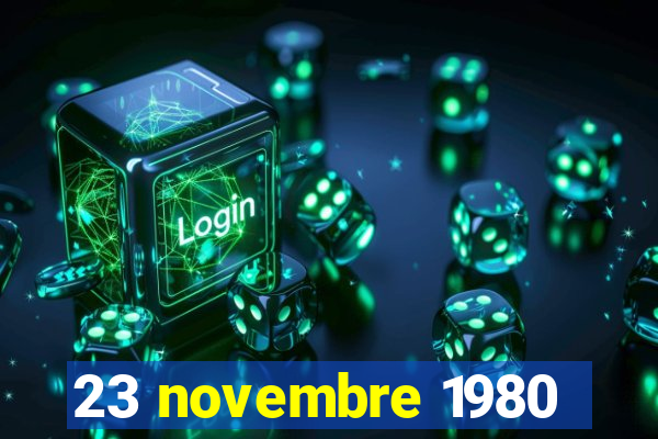 23 novembre 1980