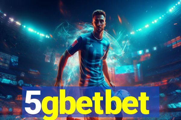 5gbetbet