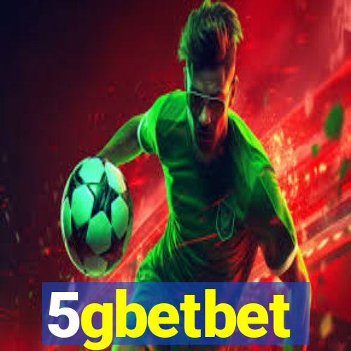 5gbetbet