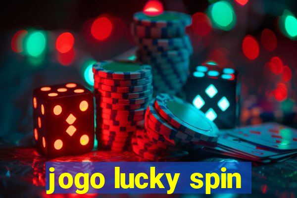 jogo lucky spin