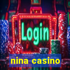 nina casino