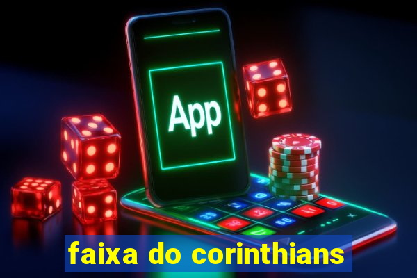 faixa do corinthians