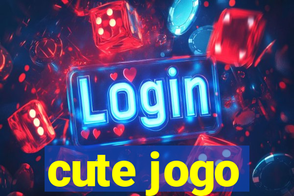 cute jogo