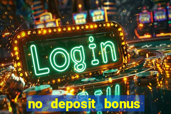 no deposit bonus free spins casino